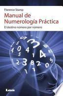 Manual de numerologa prctica / Practice numerology Manual