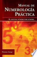 Manual de numerologia practica / Practice Manual Numerology
