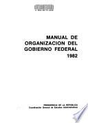 Manual de organización del Gobierno Federal, 1982