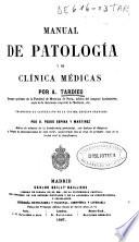 Manual de patología y de clínica médicas