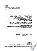Manual de práctica asistencial para ortopedia y traumatología