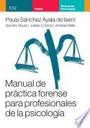 Manual de práctica forense para profesionales de la psicología