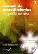 Manual de procedimientos en gestión de crisis Vol.2