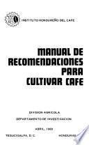 Manual de recomendaciones para cultivar café