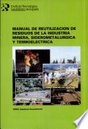 Manual de reutilización de residuos de la industria minera, siderometalúrgica y termoeléctrica