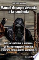 Manual de Supervivencia a la Pandemia: