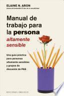Manual de Trabajo Para La Persona Altamente Sensible