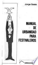 Manual de urbanidad para festivaleros