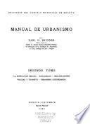 Manual de urbanismo: La edificación urbana. Urbanizaciones. Vialidad urbana
