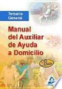 Manual del Auxiliar de Ayuda a Domicilio. Temario general
