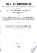 Manual del Gobernadorcillo en el ejercicio de sus atribuciones judiciales y escriturárias