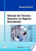 Manual Del Tecnico Superior en Higiene Bucodental.