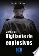Manual del vigilante de explosivos