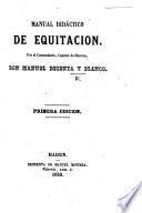 Manual didactico de equitacion. [With folding plates.]
