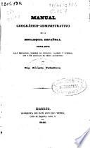 Manual geográfico-administrativo de la monarquía española