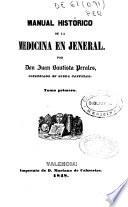 Manual histórico de la medicina en jeneral [sic]