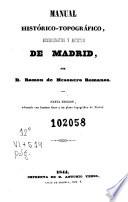 Manual histórico-topográfico, administrativo y artistico de Madrid