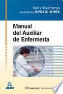 Manual Para Auxiliar de Enfermeria. Test Y Examenes de Distintas Oposiciones.ebook