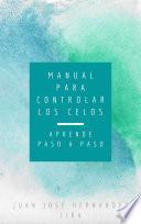 Manual para controlar los celos