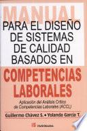 Manual para el diseño de sistemas de calidad basados en competencias laborales