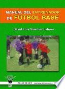 Manual para el Entrenador de Fútbol Base
