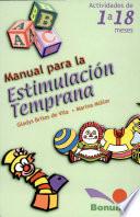 Manual Para La Estimulacion Temprana / Manual for the Early Estimulation