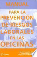 Manual para la prevención de riesgos laborales en las oficinas