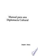 Manual para una diplomacia cultural