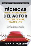 Manual Práctico de Actuación para Principiantes