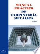 Manual práctico de carpintería metálica