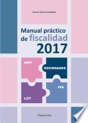 Manual práctico de fiscalidad 2017