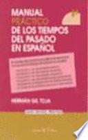 Manual Práctico de los tiempos del pasado en español