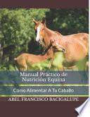 Manual Práctico de Nutrición Equina