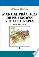 Manual práctico de nutrición y dietoterapia
