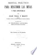 Manual práctico para descubrir las minas y para explotarlas