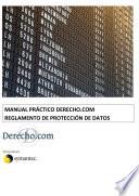 Manual Práctico sobre el Reglamento de Protección de Datos (Libro electrónico)