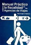 Manual práctico sobre la fiscalidad en las agencias de viajes