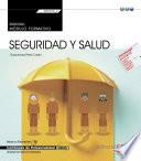 Manual. Seguridad y salud (Transversal: MF0075_2). Certificados de profesionalidad
