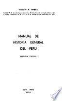 Manuel de historia general del Perú