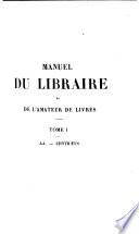 Manuel du libraire et de l'amateur de livres