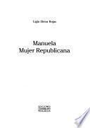 Manuela, mujer republicana