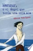 Manzur, o el ángel que tenía una sola ala