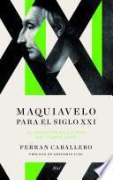 Maquiavelo para el siglo XXI