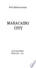 Maracaibo city
