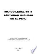 Marco legal de la actividad nuclear en el Perú