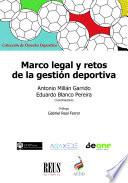 Marco legal y retos de la gestión deportiva