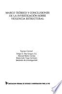 Marco teorico y conclusiones de la investigacion sobre violencia estructural