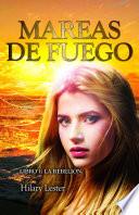 Mareas de Fuego Libro 1: La Rebelión