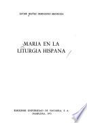 María en la liturgia hispana