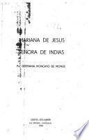 Mariana de Jesús, Señora de Indias